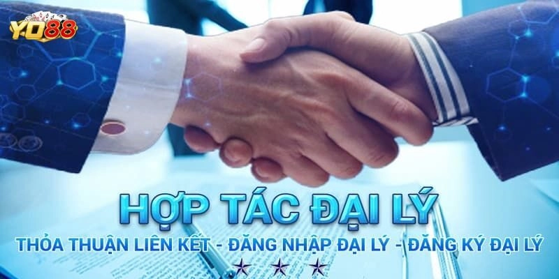 Khái quát sơ bộ về đại lý tại Yo88