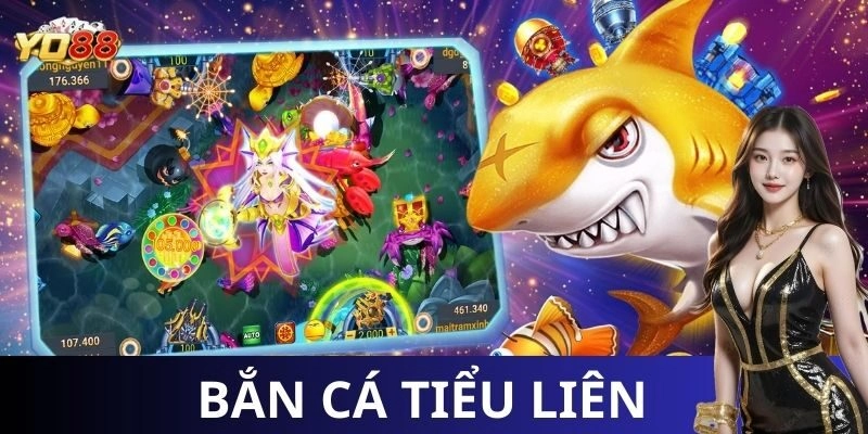 Bắn cá tiểu liên tại Yo88: Trải nghiệm săn cá đỉnh cao